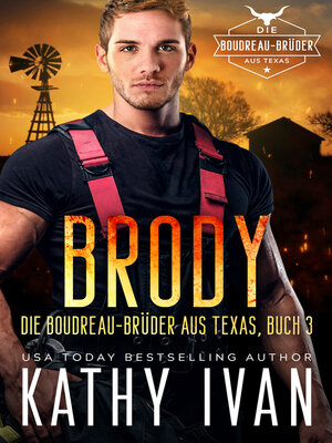 cover image of BRODY Die Boudreau-Brüder aus Texas, Buch 3